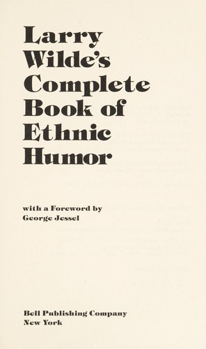 Larry Wilde's Complete book of ethnic humor (1984)
