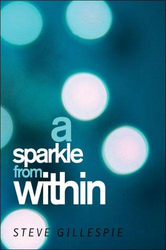 A Sparkle from Within