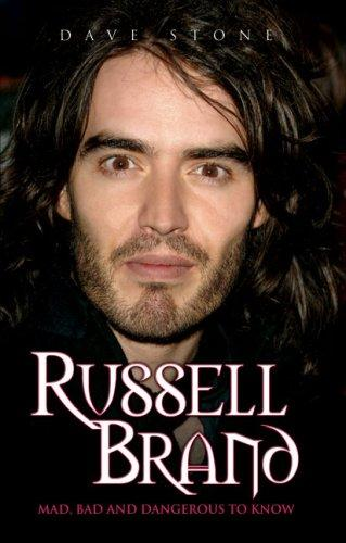 Russell Brand: Mad, Bad and Dangerous to Know (2007)