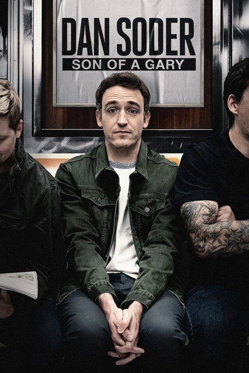 Dan Soder: Son of A Gary (2019)