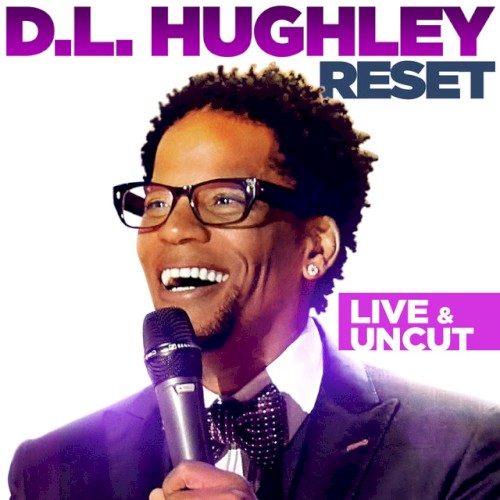 D.L. Hughley: Reset (2012)