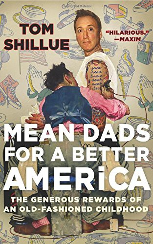 Mean Dads for a Better America