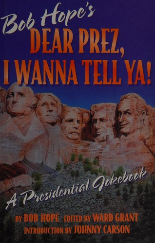 Bob Hope's Dear prez, I wanna tell ya! (1996)