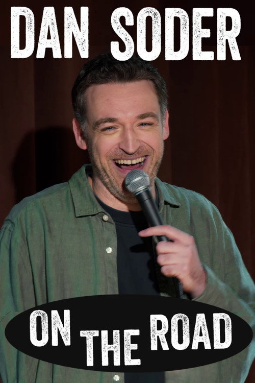 Dan Soder: On The Road (2024)