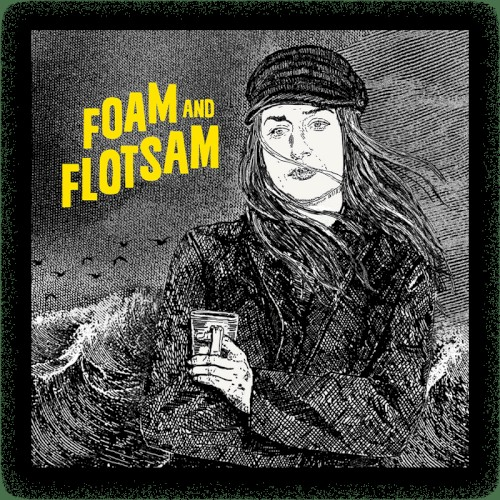 Foam and Flotsam (2020)