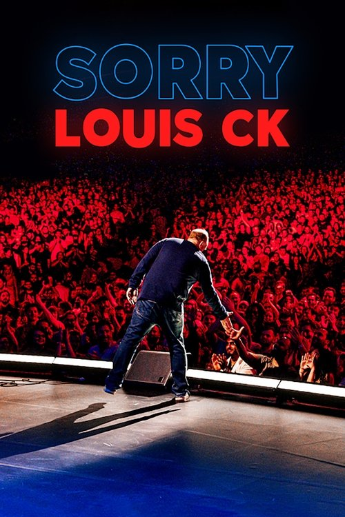 Louis C.K.: SORRY (2021)