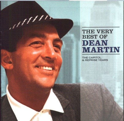The Very Best of Dean Martin: The Capitol & Reprise Years (1998)