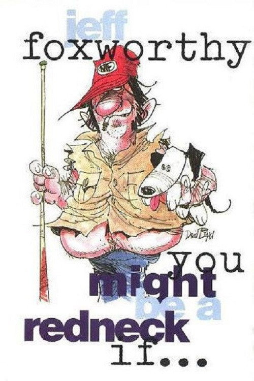 Jeff Foxworthy: You Might Be a Redneck ... (1991)