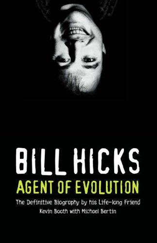 Bill Hicks: Agent of Evolution (2005)