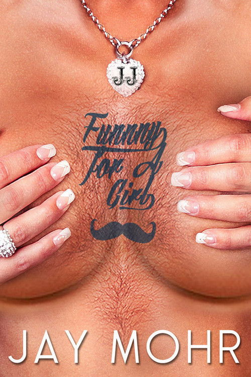 Jay Mohr: Funny For a Girl (2012)