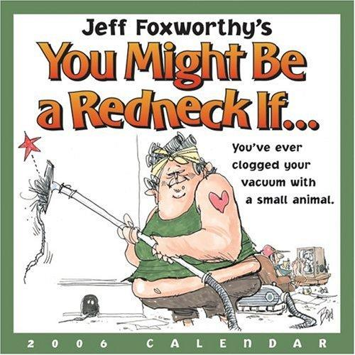 Jeff Foxworthys You Might Be a Redneck If