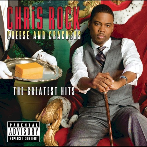 Cheese and Crackers: The Greatest Bits (2007)