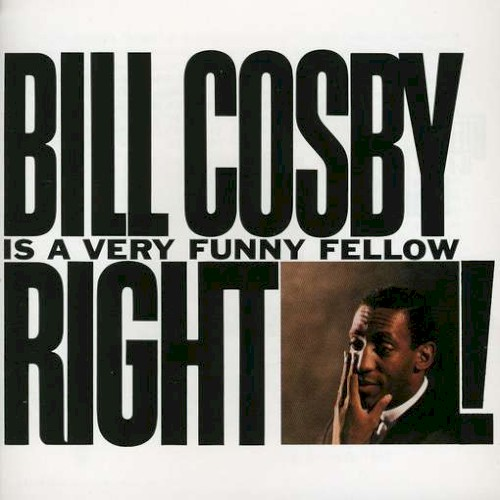 Bill Cosby Is a Very Funny Fellow Right! (1963)