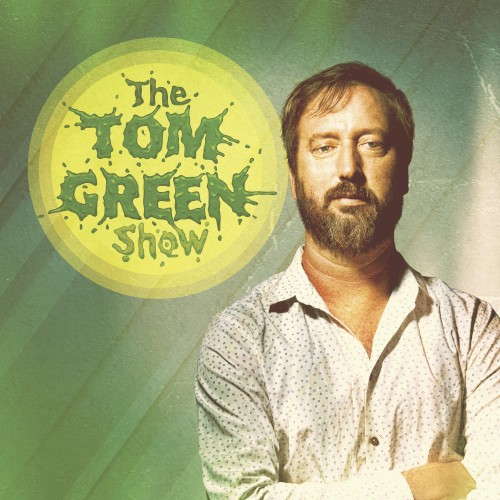 The Tom Green Show (2019)