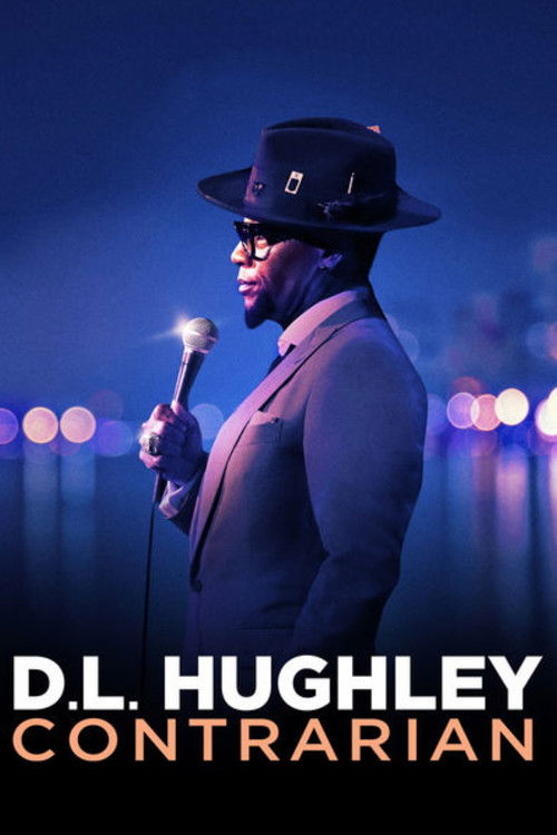 D. L. Hughley: Contrarian (2018)