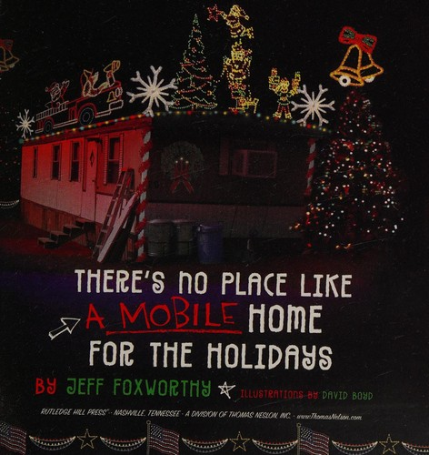 There's No Place Like a Mobile Home for the Holidays