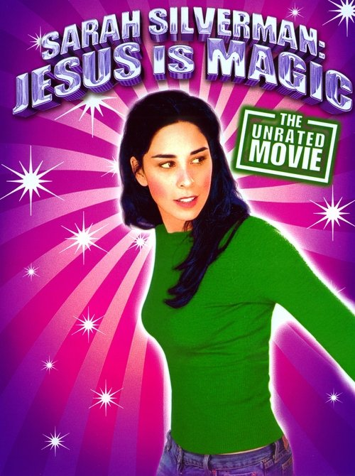 Sarah Silverman: Jesus is Magic (2005)