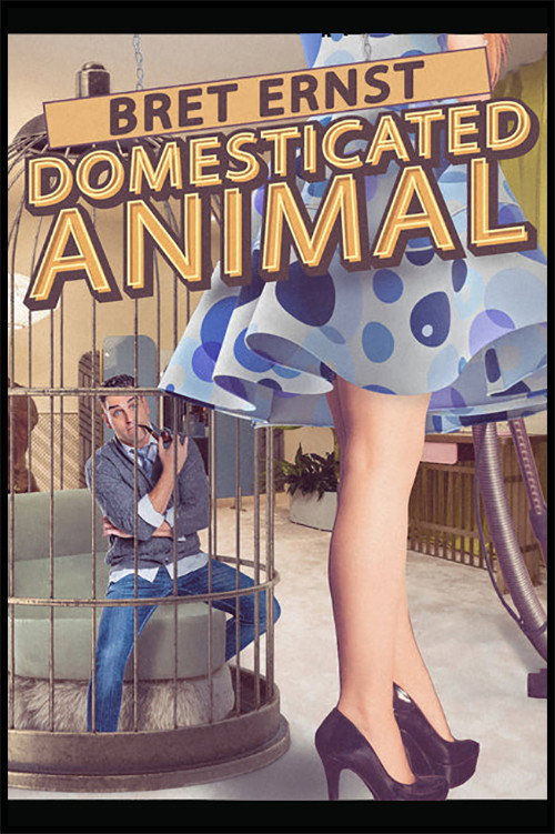 Bret Ernst: Domesticated Animal (2022)