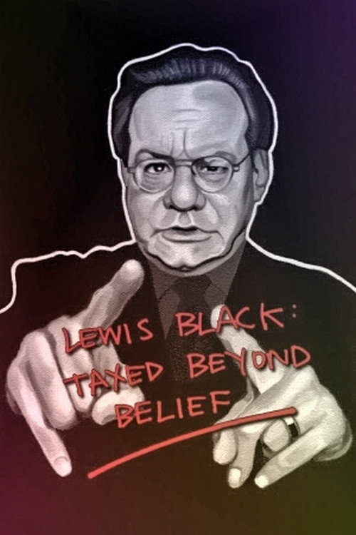 Taxed Beyond Belief (2002)