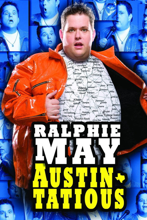 Ralphie May: Austin-tatious (2008)