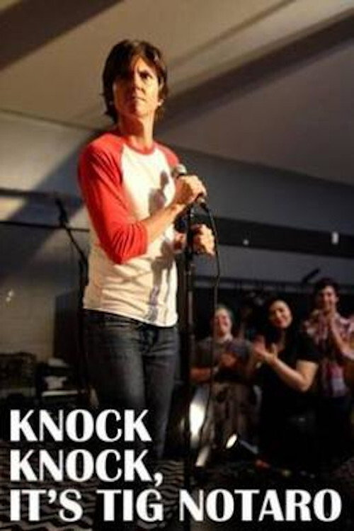 Knock Knock, It’s Tig Notaro (2015)