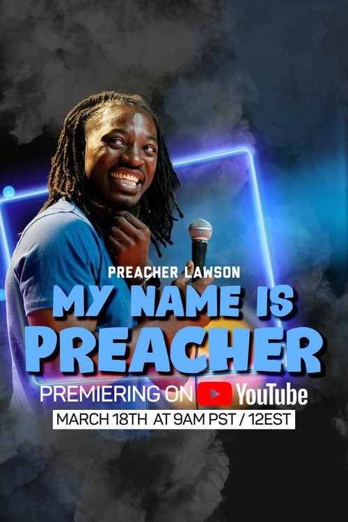 Preacher Lawson: My Name Is Preacher (2024)