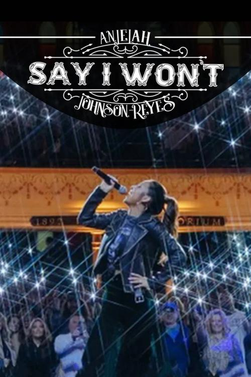 Anjelah Johnson-Reyes: Say I Won’t (2023)