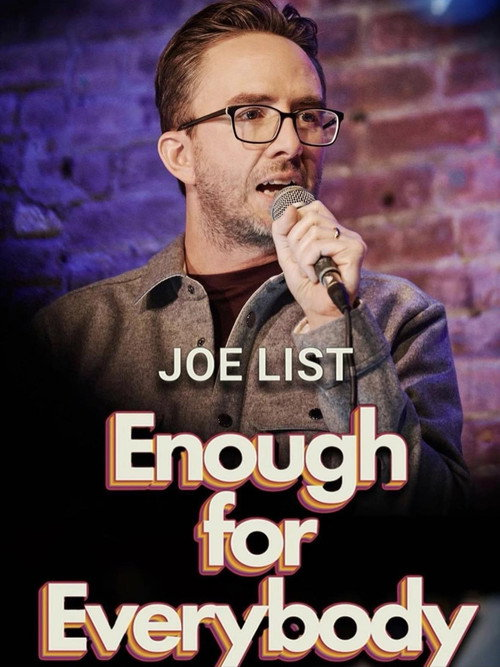Joe List: Enough For Everybody (2023)
