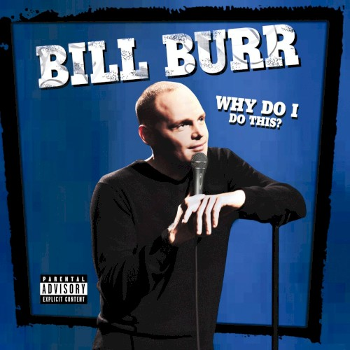 Why Do I Do This? (2008)