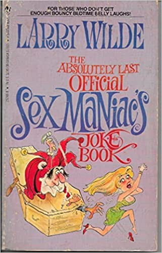 The Last Official Sex Maniacs Joke Book (1982)
