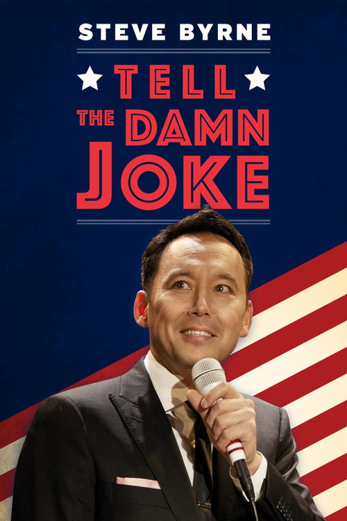 Steve Byrne: Tell the Damn Joke (2017)