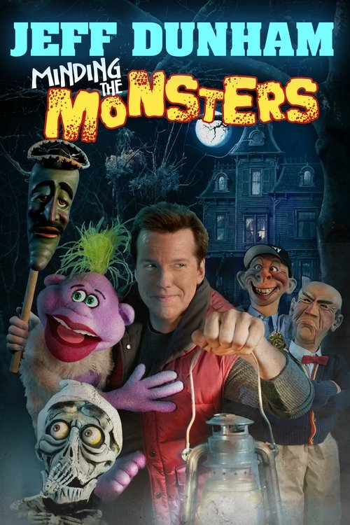 Jeff Dunham: Minding The Monsters (2012)