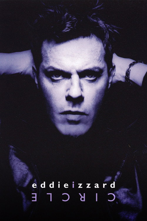 Eddie Izzard: Circle (2002)