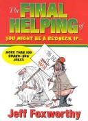 The final helping of You might be a redneck if--