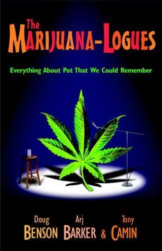 The Marijuana-logues: Everything About Pot That We Could Remember (2005)