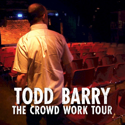 The Crowd Work Tour (2016)