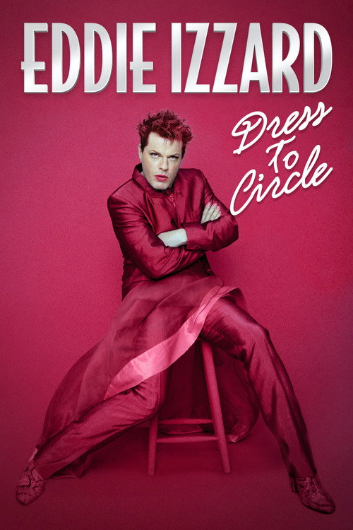 Eddie Izzard: Dress To Circle (2002)