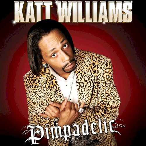 Katt Williams: Pimpadelic (2009)