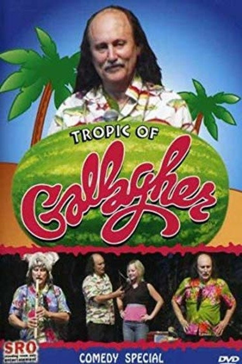 Gallagher: Tropic of Gallagher (2007)