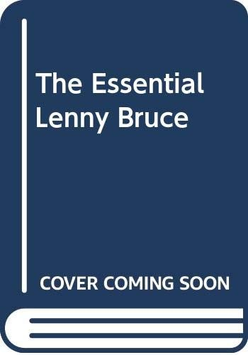 The essential Lenny Bruce (1987)