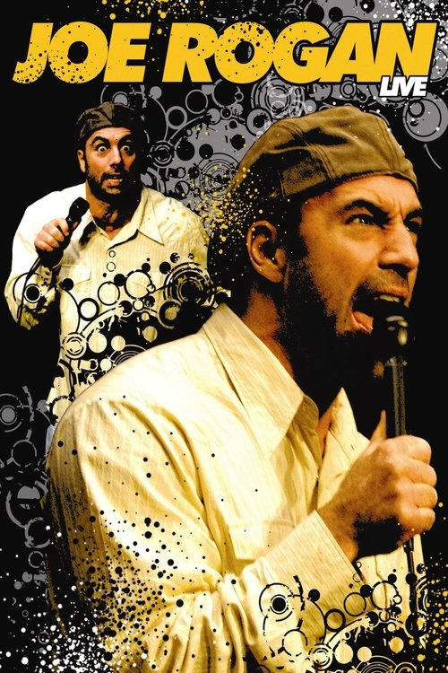 Joe Rogan Live (2006)