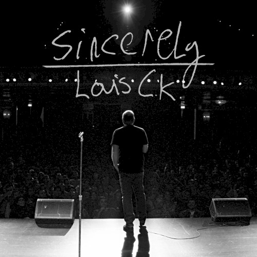Sincerely Louis C.K. (2021)