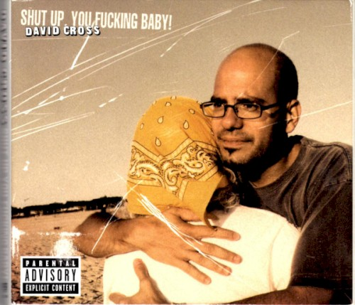 Shut Up, You Fucking Baby! (2002)