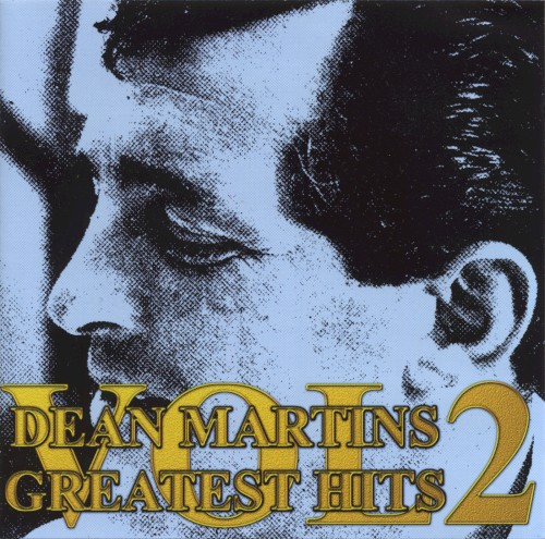 Dean Martin’s Greatest Hits, Volume 2 (2000)