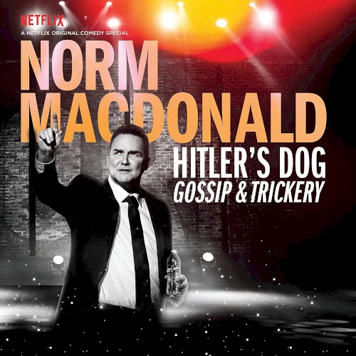 Hitler's Dog, Gossip & Trickery (2017)