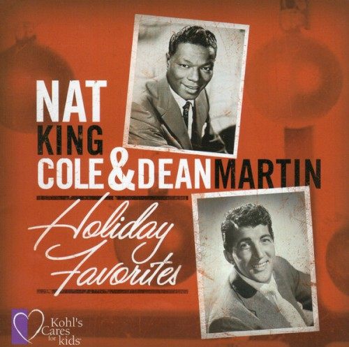 Nat King Cole & Dean Martin: Holiday Favorites (2005)