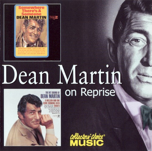 Somewhere There’s a Someone / The Hit Sound of Dean Martin (2002)