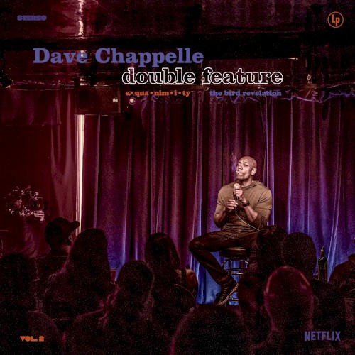 Dave Chappelle Double Feature, Vol. 2: Equanimity / The Bird Revelation (2018)