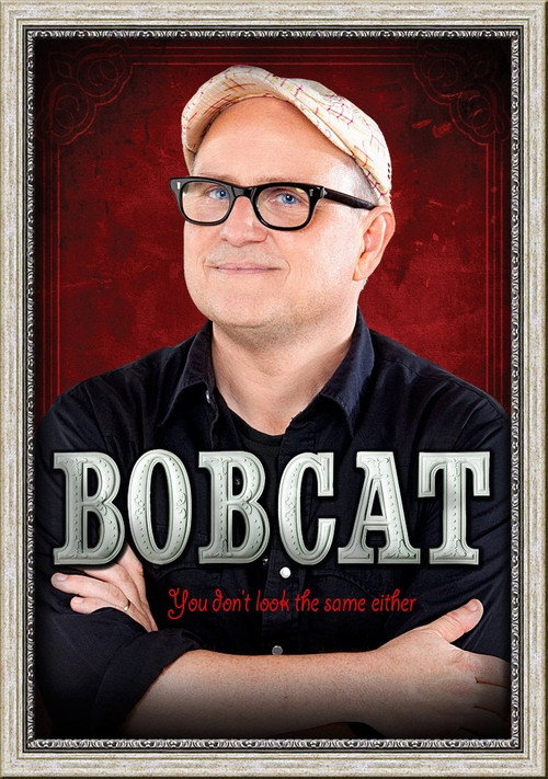 Bobcat Goldthwait: You Don’t Look the Same Either (2012)