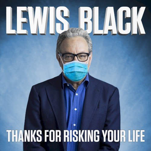 Thanks for Risking Your Life (2020)